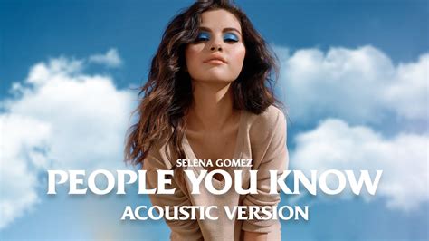 selena gomez people you know song